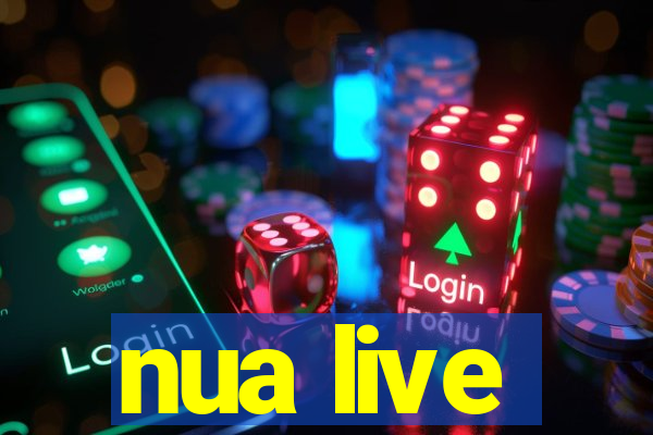 nua live